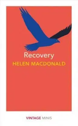 Recovery - Vintage Minis - Helen Macdonald