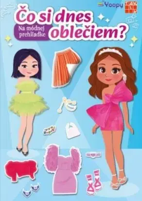 Na módnej prehliadke - Čo si dnes oblečiem ?
