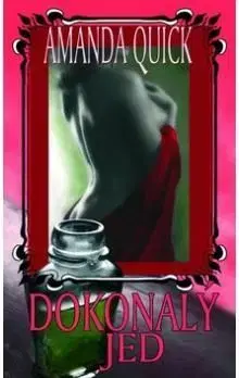Dokonalý jed - Amanda Quick