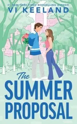 The Summer Proposal - Vi Keelandová