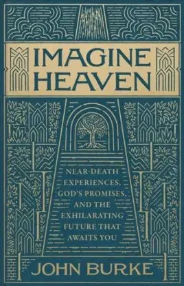 Imagine Heaven - John Burke