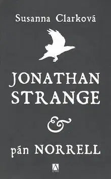 Jonathan Strange & pán Norrell - Susanna Clarková