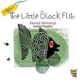 The Little Black Fish - Samad Behrangi