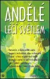Andělé léčí světlem - Trudi Thali