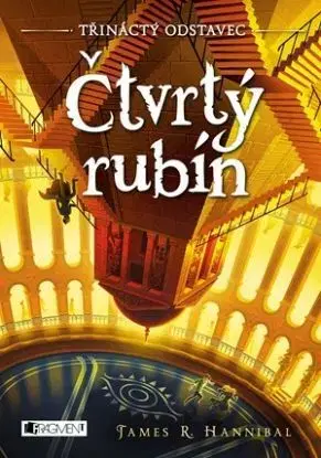 Třináctý odstavec – Čtvrtý rubín - James R. Hannibal