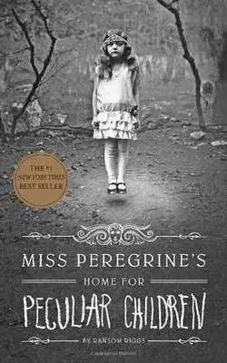 Miss Peregrine's Home for Peculiar Children - Ransom Riggs