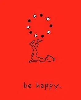 Be Happy: A Little Book to Help You Live a Happy Life - Monica Sheehan