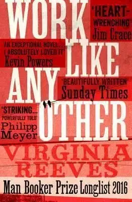 Work Like Any Other - Virginia Reeves
