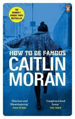 How to be Famous - Caitlin Moran