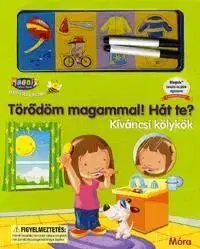 Törődöm magammal! Hát te?