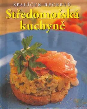 Středomořská kuchyně - Anne Whiteová