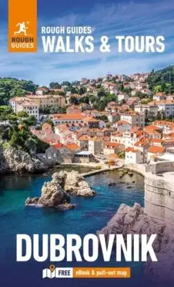Rough Guides Walks and Tours Dubrovnik: Travel Guide with eBook - Mary Novakovich, Guides Rough