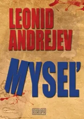 Myseľ - Leonid Andrejev Nikolajovič