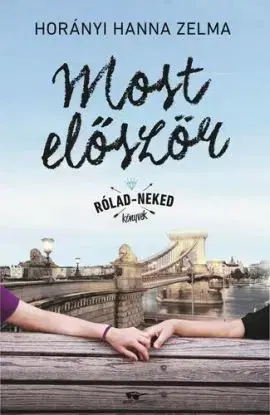 Most először - Hanna Zelma Horányi
