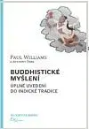 Buddhistické myšlení - Anthony Tribe, Paul Williams