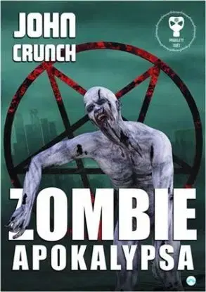 Zombie apokalypsa - John Crunch