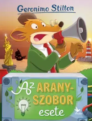 Az aranyszobor esete - Geronimo Stilton