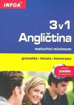 Angličtina 3 v 1 maturitní minimum - Olejnik Donata
