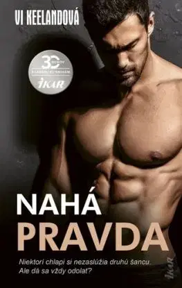 Nahá pravda - Vi Keelandová, Peter Macsovszky