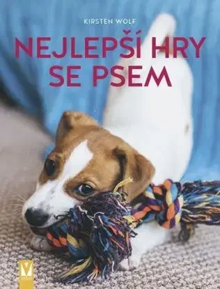 Nejlepší hry se psem - Kristen Wolf