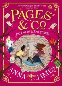 Pages & Co. Tilly And The Map Of Stories - Anna James