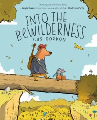 Into the Bewilderness - Gus Gordon