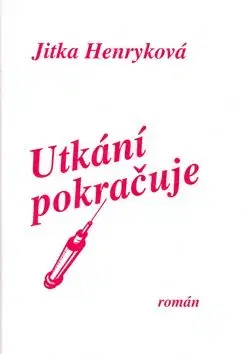 Utkání pokračuje - Jitka Henryková