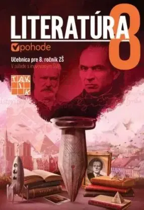 Literatúra v pohode 8 - učebnica - Renáta Sviteková