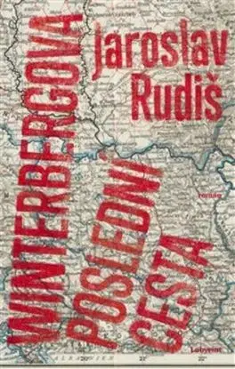Winterbergova poslední cesta - Jaroslav Rudiš