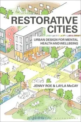 Restorative Cities - Jenny Roe, Layla McCay