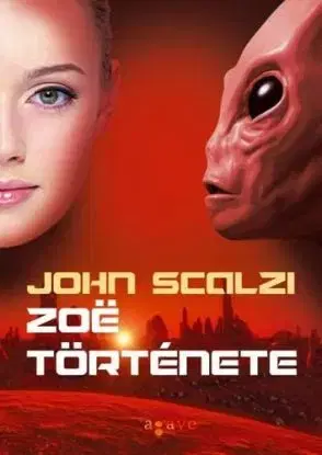 Zoe története - John Scalzi