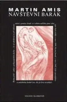 Návštěvní barák - Martin Amis