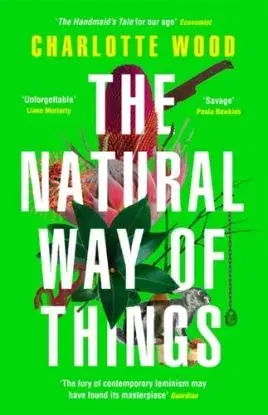 The Natural Way of Things - Charlotte Wood