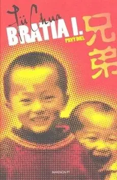 Bratia I. - Jü Chua