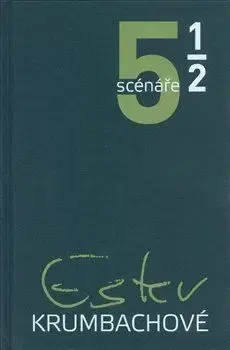 5 a 1/2 scénáře Ester Krumbachové