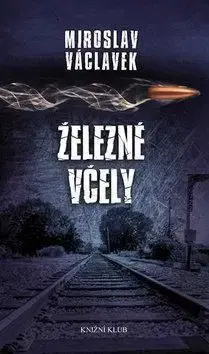 Železné včely - Miroslav Václavek