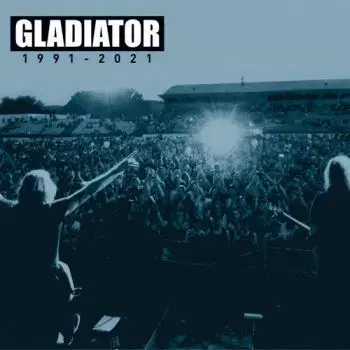 Gladiator - The Best Of 1991-2021 3CD - Gladiator