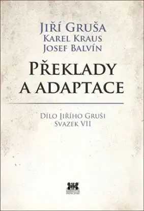 Překlady a adaptace - Jiří Gruša