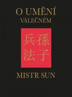 O umění válečném, 11. vydání - Sun Mistr, Oldřich Král