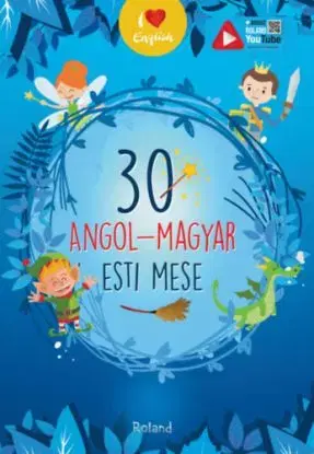 30 angol-magyar esti mese