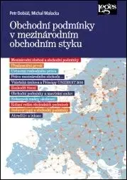 Obchodní podmínky v mezinárodním obchodním styku - Petr Dobiáš, Michal Malacka