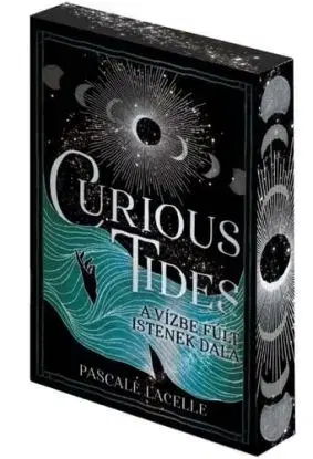 Curious Tides - A Vízbe Fúlt Istenek Dala - Pascale Lacelle