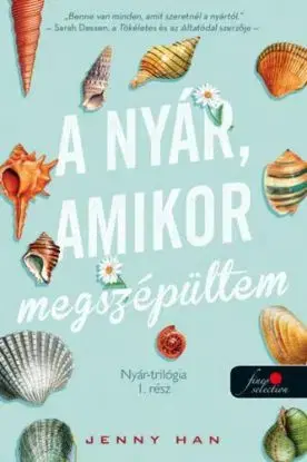 Nyár trilógia 1: A nyár, amikor megszépültem - Jenny Han, István Tóth