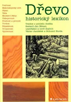Dřevo – historický lexikon - Jan Němec, Vladimír Němec
