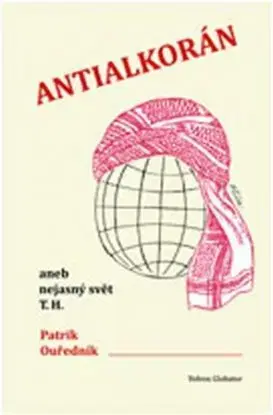 Antialkorán - Patrik Ouředník