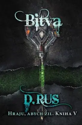 Hraju, abych žil 5: Bitva - Dmitrij Rus