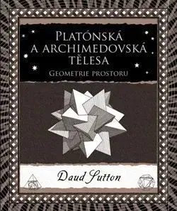 Platónská a archimedovská tělesa (Druhé vydání) - Daud Sutton
