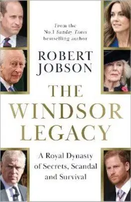 The Windsor Legacy - Robert Jobson