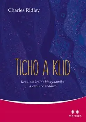 Ticho a klid - Charles Ridley