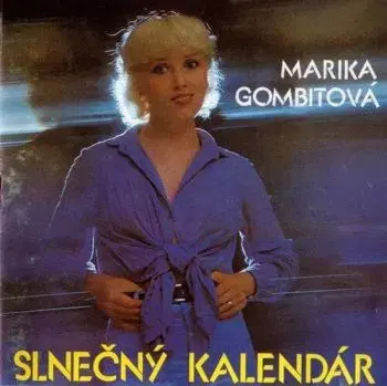 Gombitová Marika - Slnečný kalendár LP - Marika Gombitová